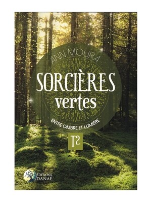 Sorcières vertes Tome 2