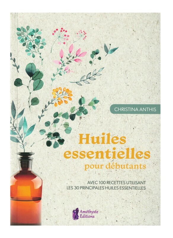 Huiles essentielles pour débutants