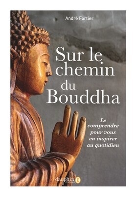 Sur le chemin du Bouddha