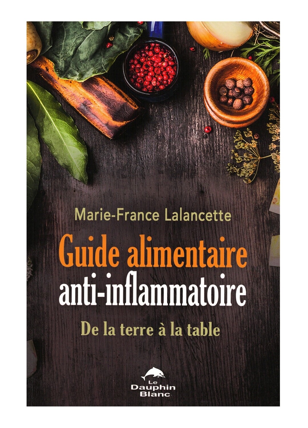 Guide alimentaire anti-inflammatoire
