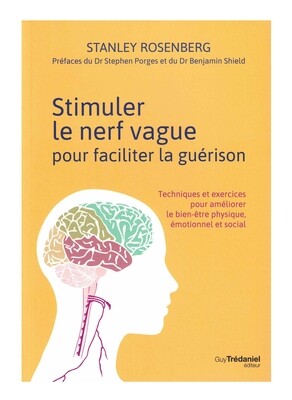 Stimuler le nerf vague pour faciliter la guérison