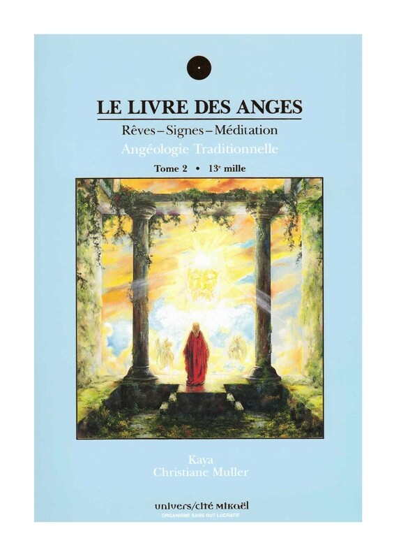 Le livre des Anges rêves, signes et méditation