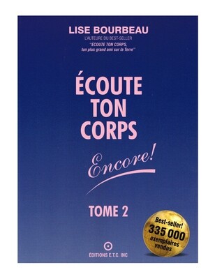 écoute ton corps encore ! Tome 2