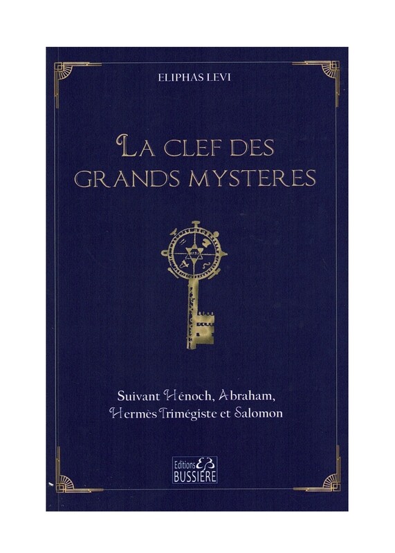 La clef des grands mysteres