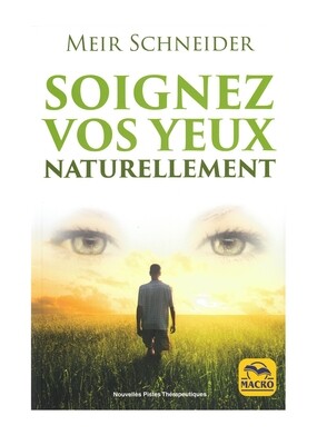 Soignez vos yeux naturellement