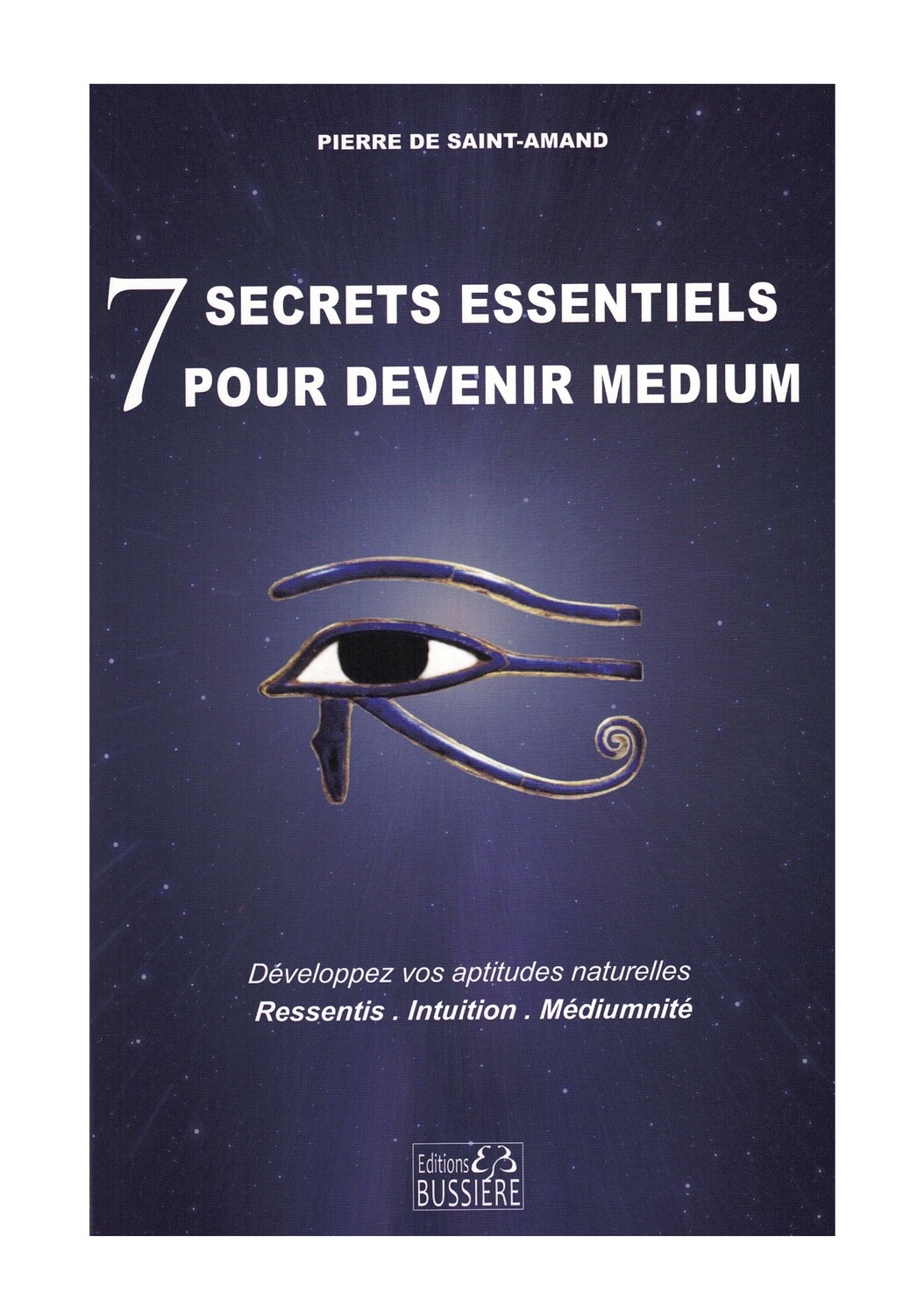7 secrets essentiels pour devenir médium