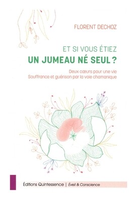 Et si vous étiez un jumeau né seul ?
