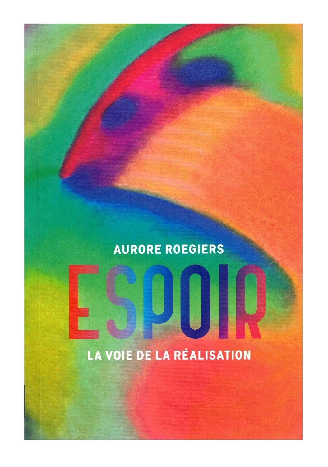 Espoir la voie de la realisation