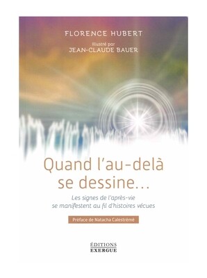 Quand l&#39;au-delà se dessine...