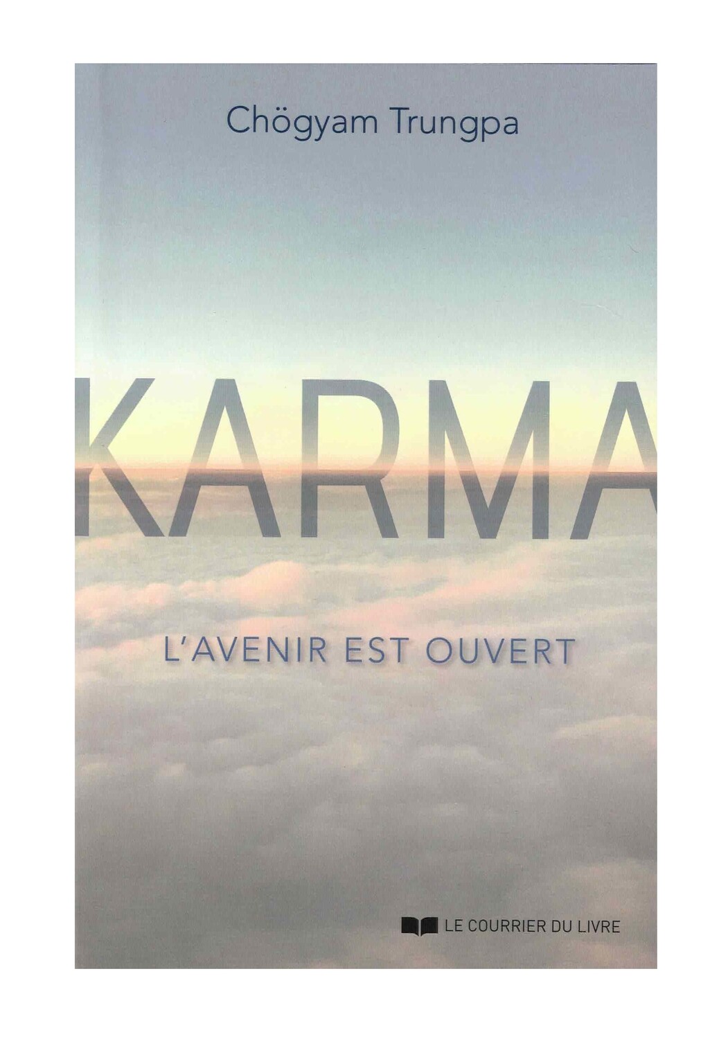 Karma l&#39;avenir est ouvert