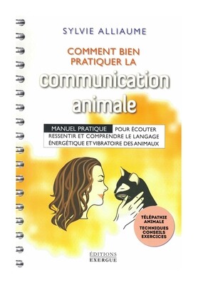 Comment bien pratiquer la communication animale