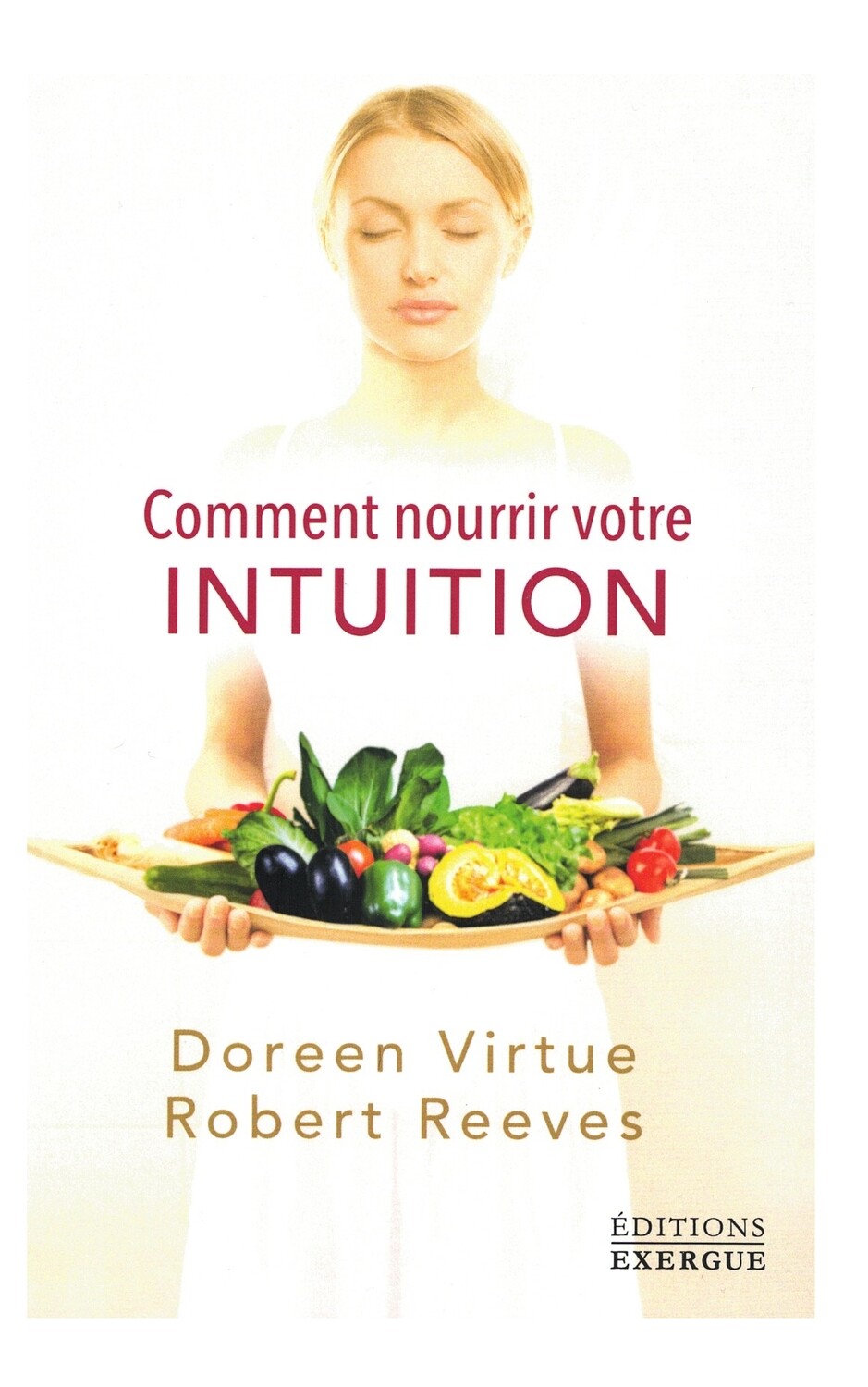 Comment nourrir votre intuition