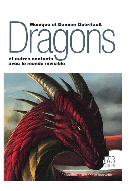 Dragons et autres contacts avec le monde invisible