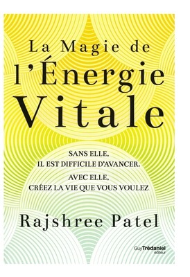 La magie de l&#39;energie vitale