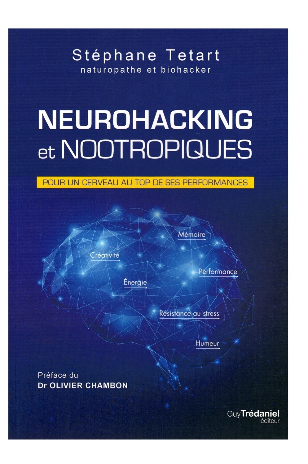 Neurohacking et Nootropiques