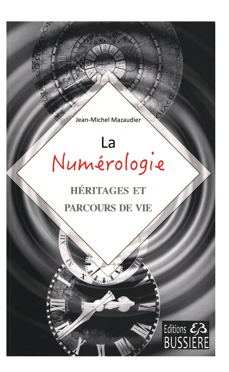 La Numérologie Héritages et parcours de vie