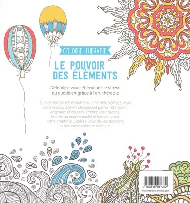 Le pouvoir des éléments eau, feu, terre, air 100 motifs inspirants à colorier