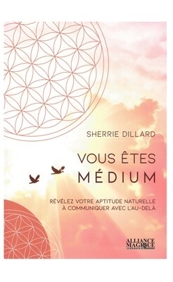 Vous êtes Médium