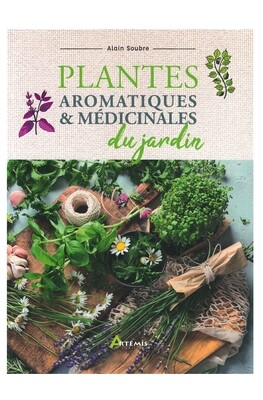 Plantes aromatiques &amp; médicinales du jardin