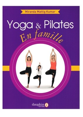 Yoga &amp; Pilates en famille