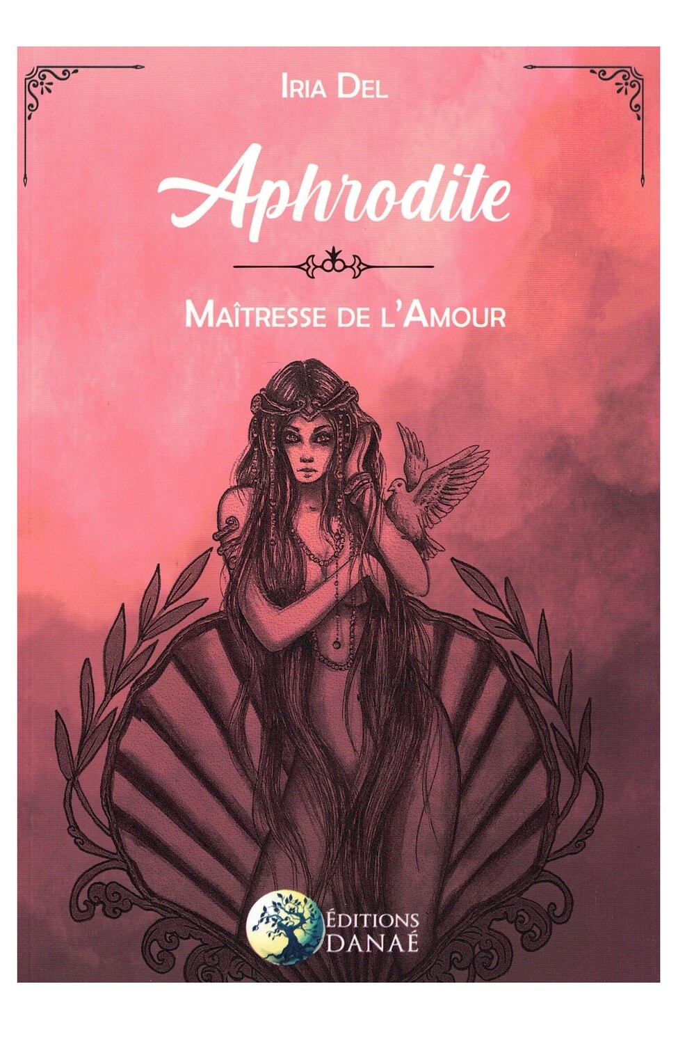 Aphrodite, Maîtresse de l'amour