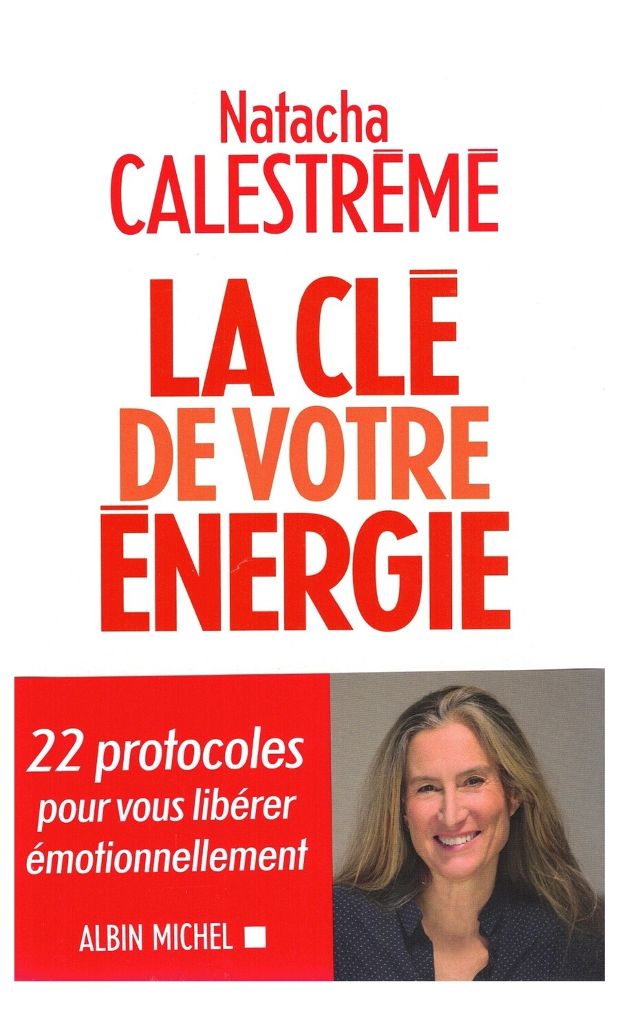 La clé de votre énergie