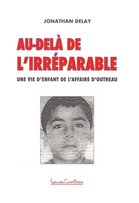 Au-delà de l&#39;irréparable