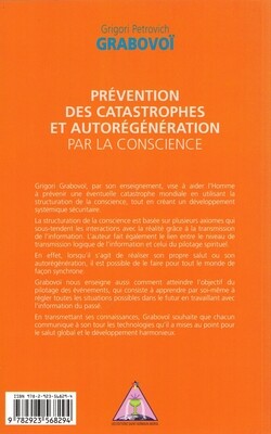 Prévention des catastrophes et autorégénération par la conscience