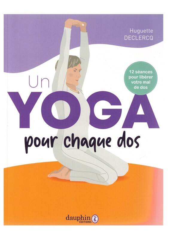 Un yoga pour chaque dos