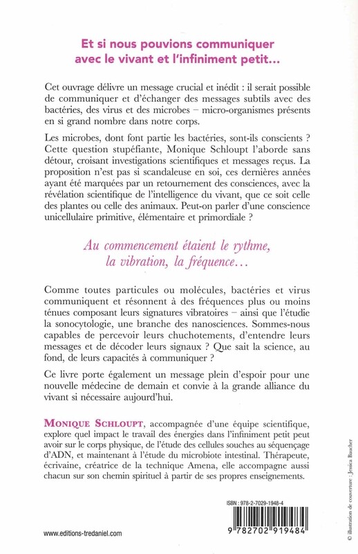 Bacteries, consciences et vibrations
