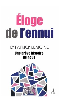 éloge de l&#39;ennui
