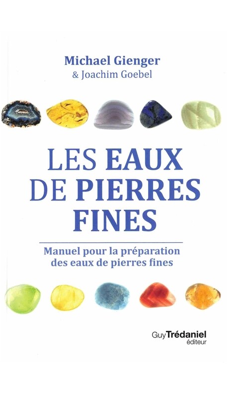 Les eaux de pierres fines