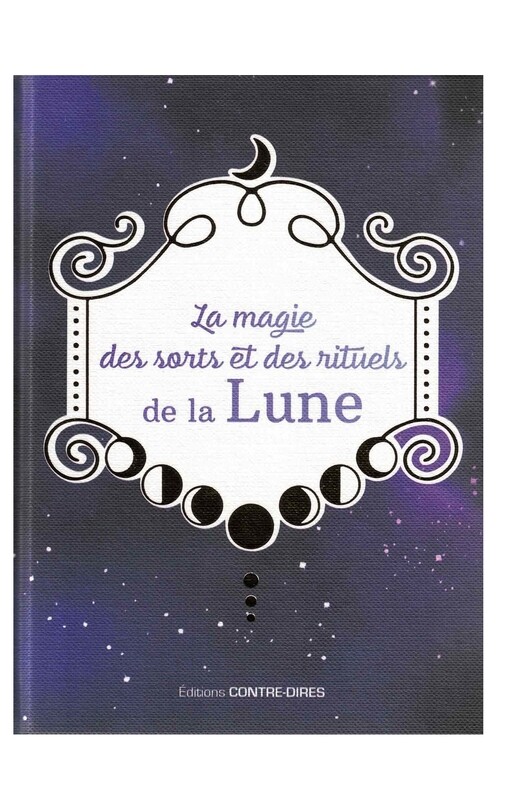 La magie des sorts et des rituels de la lune