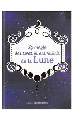 La magie des sorts et des rituels de la lune