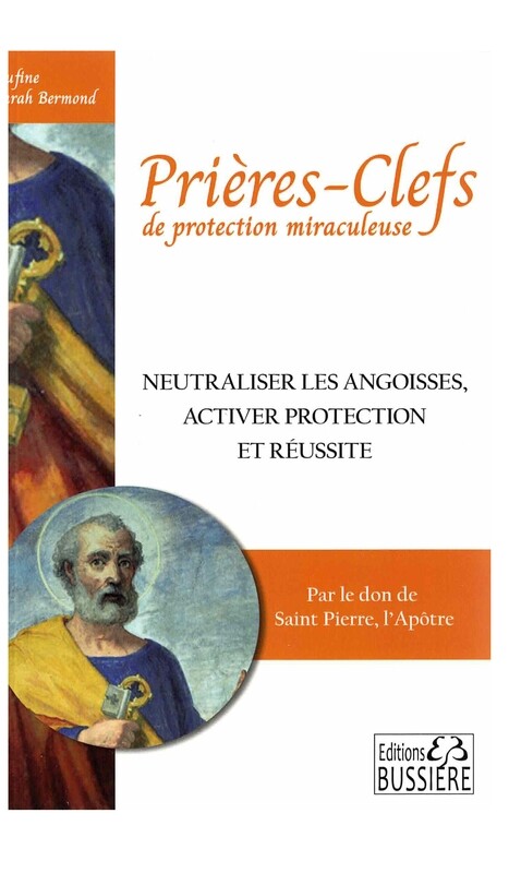 Prières-clefs de protection miraculeuse