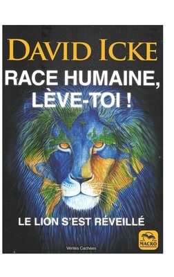 Race humaine, lève toi !
