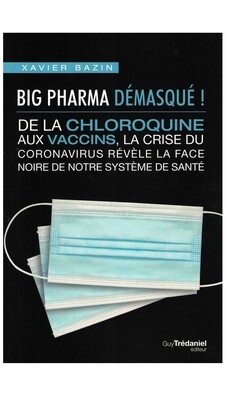 Big pharma démasqué !