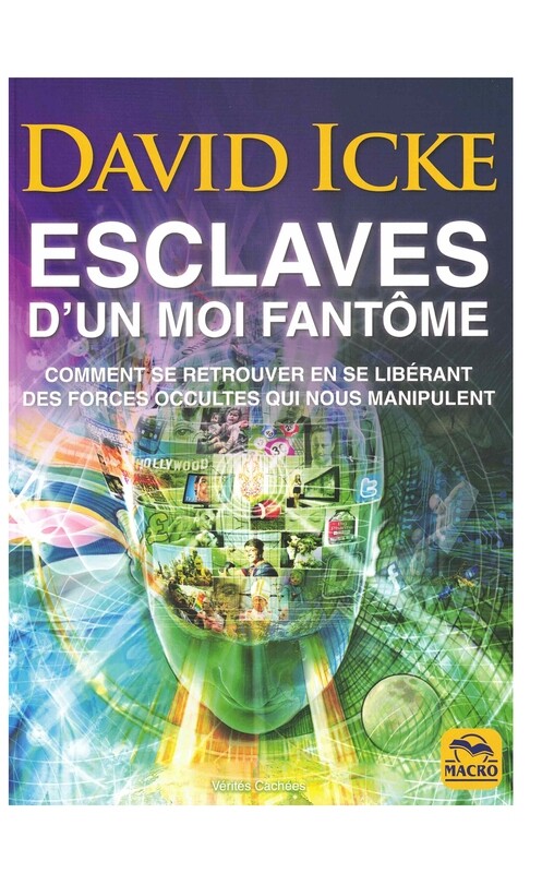 Esclaves d&#39;un moi fantôme