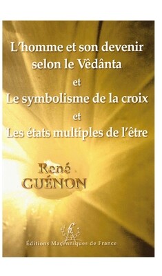 L&#39;homme et son devenir selon le Vedânta