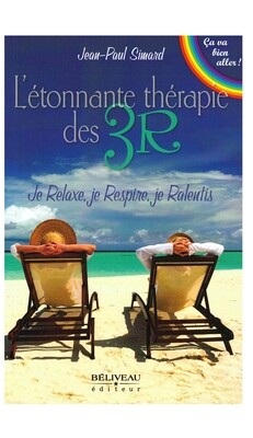 L&#39;étonnante thérapie des 3R