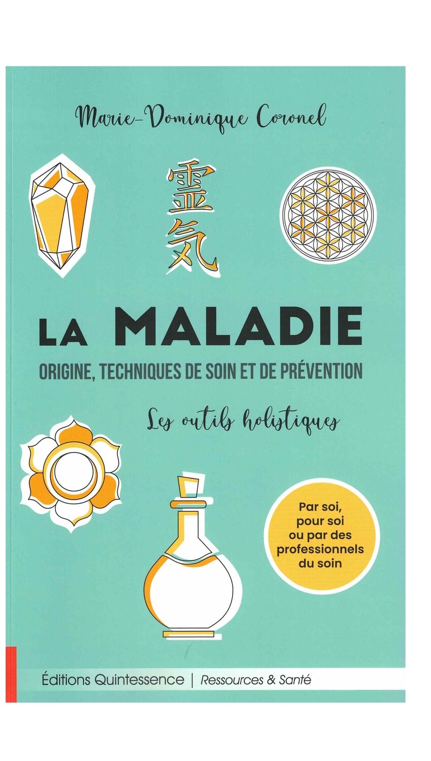 La maladie