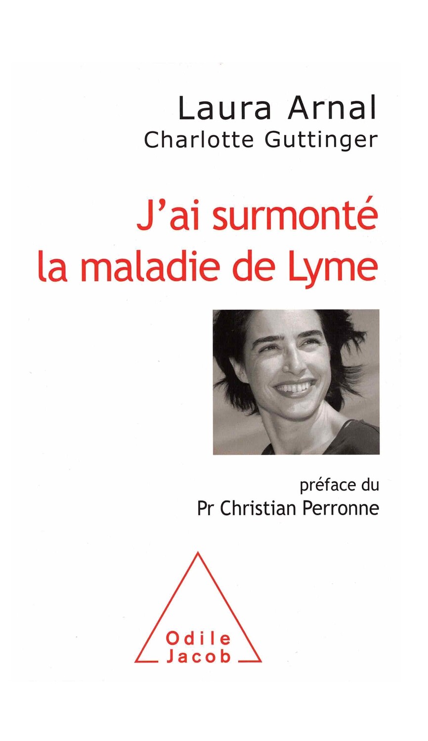 J&#39;ai surmonté la maladie de Lyme