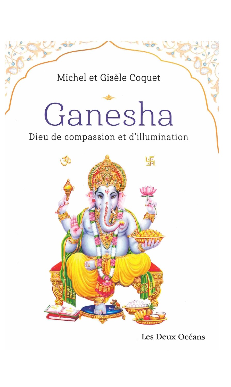Ganesha Dieu de compassion et d'illumination
