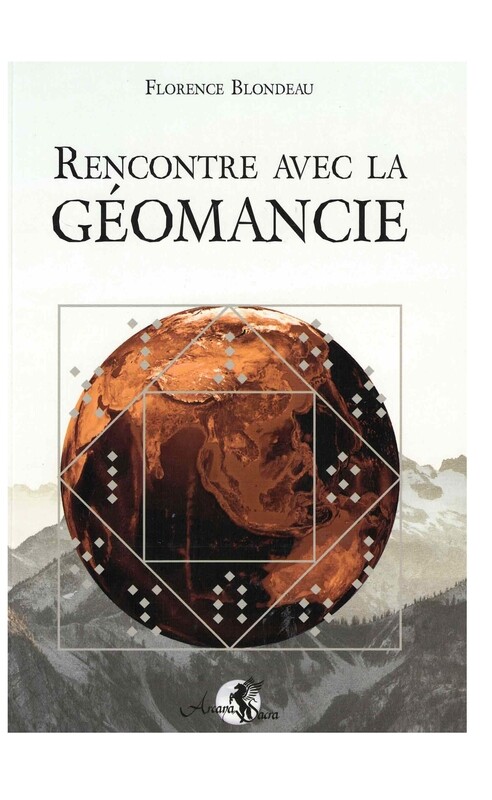 Rencontre avec la Géomancie