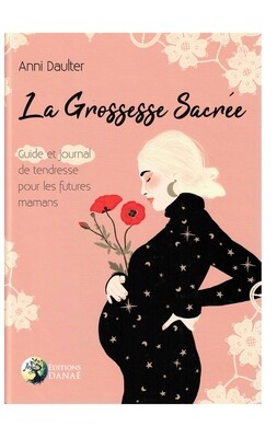 La grossesse sacrée