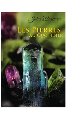 Les pierres au quotidien
