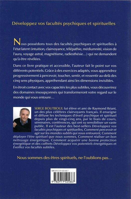 Développez vos facultés psychiques et spirituelles