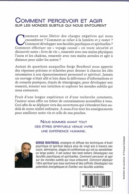 Comment percevoir et agir sur les mondes subtils qui nous entourent