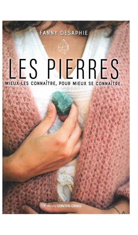Les pierres mieux les connaître, pour mieux se connaître