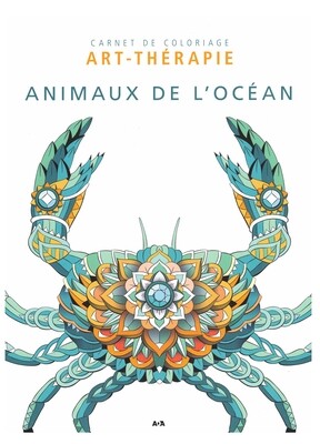 Carnet de coloriage Art-thérapie animaux de l&#39;océan